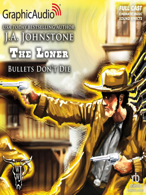 Title details for Bullets Don't Die by J.A. Johnstone - Available